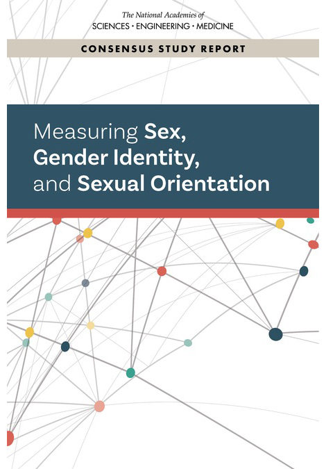 NIH Publishes Consensus Study Report: Measuring Sex, Gender Identity, and Sexual Orientation