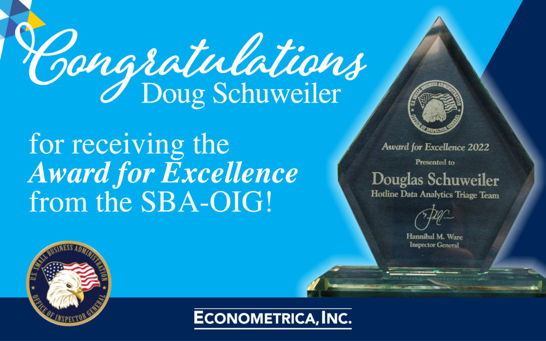 Congratulations to Doug Schuweiler for receiving the Award for Excellence from the SBA-OIG!